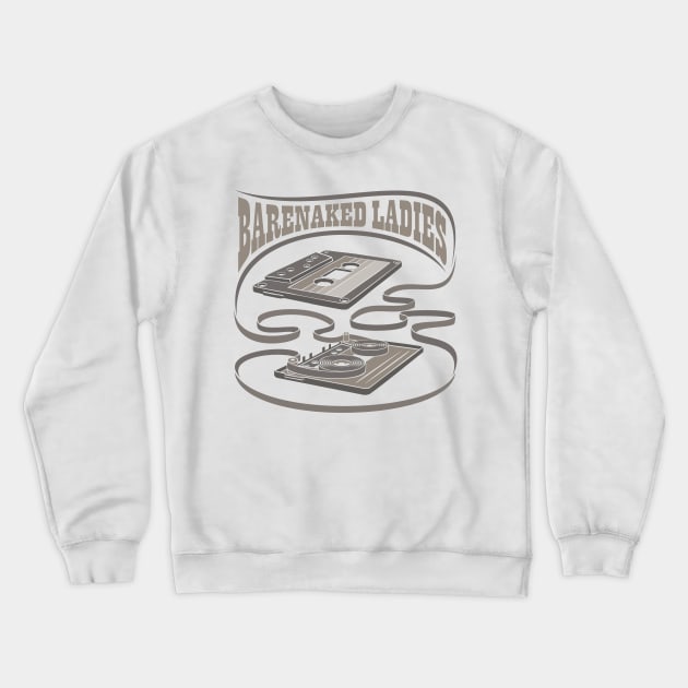 Barenaked Ladies Exposed Cassette Crewneck Sweatshirt by Vector Empire